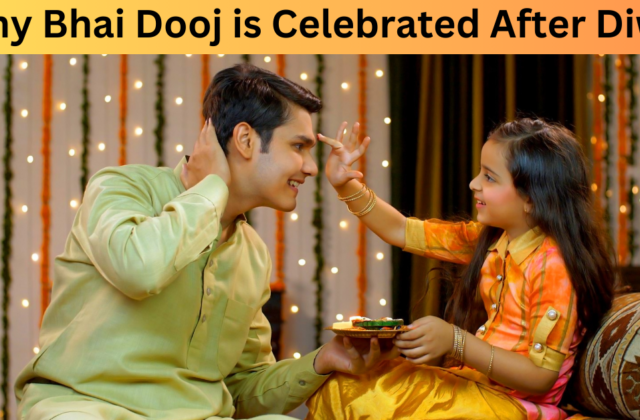 Why Bhai Dooj is Celebrated After Diwali